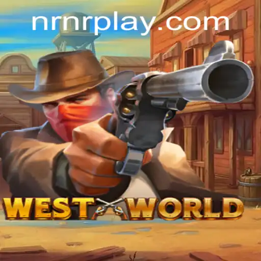 Descubra WestWorld: Mergulhe na Experiência Inovadora com NRNR